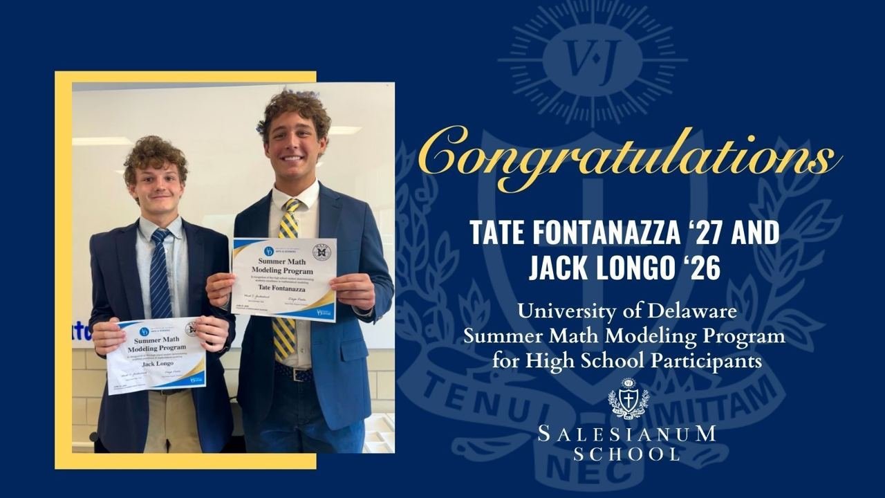 Tate Fontanazza ’27 and Jack Longo ’26 Participated in the University of Delaware Summer Math Program